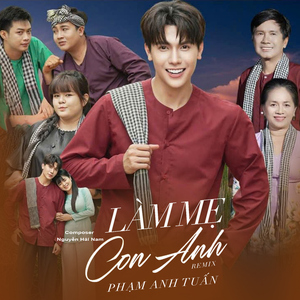 Làm Mẹ Con Anh (Remix)