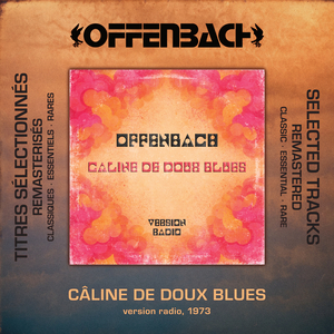Câline de doux blues (version radio, 1973 / remasterisé 2026)