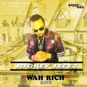 WAH Rich (RAW)