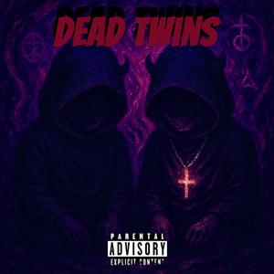 DEAD TWINS