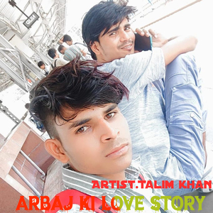 Arbaj Ki Love Story