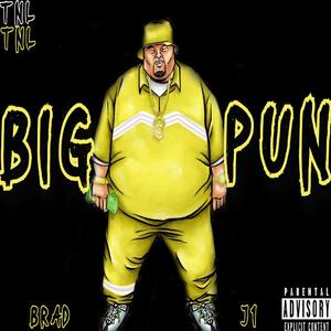BIG PUN