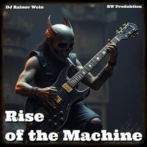 Rise of the Machine