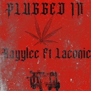Plugged In (feat. Laconic)