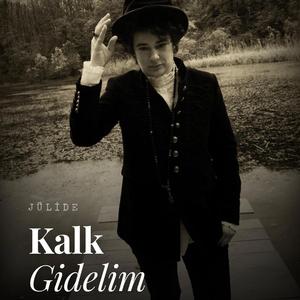 Kalk Gidelim