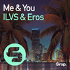 Eros - Me & You