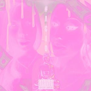 #ACID (remix)