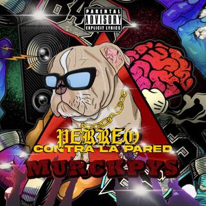 Perreo Contra La Pared