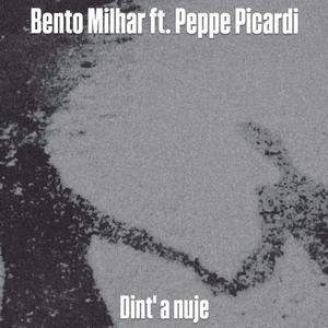 Dint' a nuje (feat. Peppe Picardi)