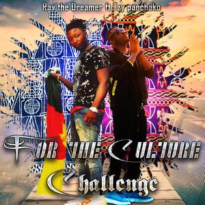 For the Culture Challenge (feat. Tzy Panchako)