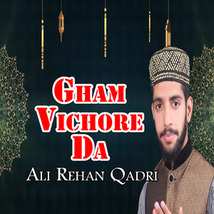 Gham Vichore Da