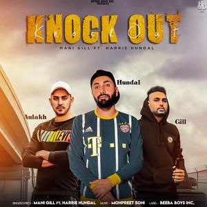Knockout (feat. Mani Gill & Harrie Hundal)