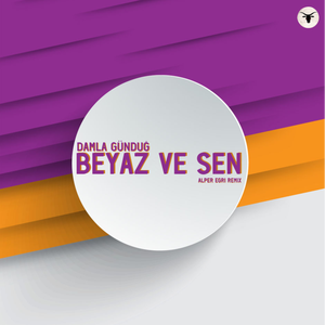 Beyaz ve Sen (Remix)