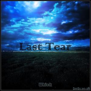 Last Tear