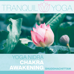 Yoga Nidra Chakra Awakening