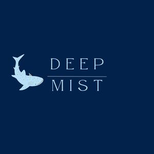 Deep Mist