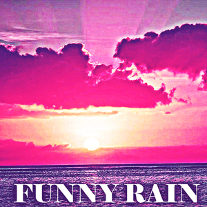 Funny Rain