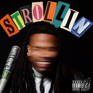 STROLLIN'