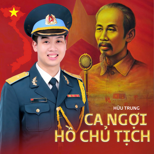 Ca Ngợi Hồ Chủ Tịch