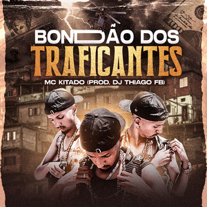 Bondão dos Traficantes