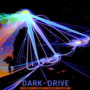 Dark Drive(No Sleep)