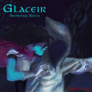 Glaceir (Orchestral Remix)