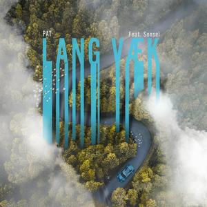 LANGT VÆK (feat. sensei)