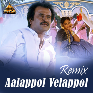 Aalappol Velappol - Remix