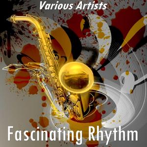 Fascinating Rhythm (Version by Louis Bellson)