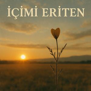 İçimi Eriten