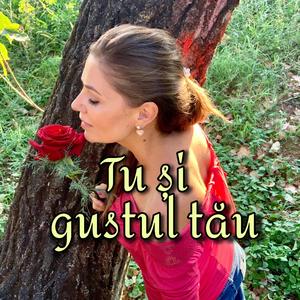 Tu si gustul tau