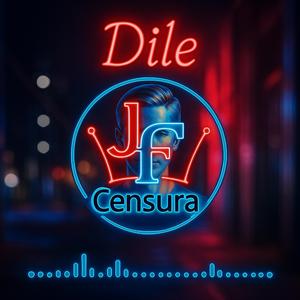 Dile (Remastered 2025)