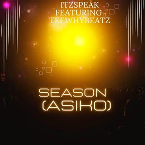 Season(Asiko) (feat. Teewhybeatz)