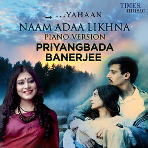 Naam Adaa Likhna (Piano Version)
