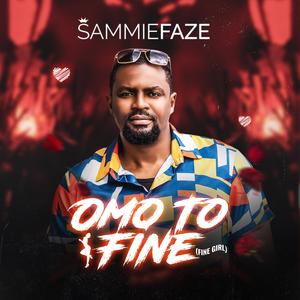 Omo to Fine (Fine Girl)