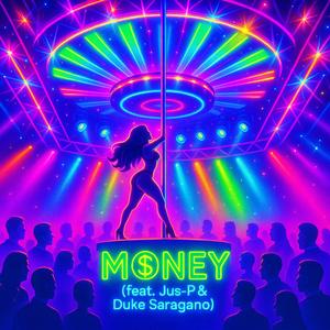 Money (feat. Jus-P & Duke Saragano) (Single)