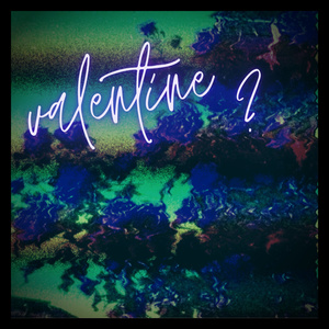 Valentine?