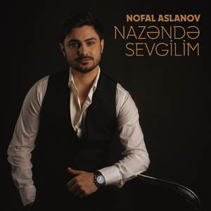 Nazəndə Sevgilim
