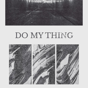 Do My Thing feat. ONENESS