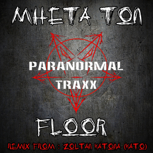 Floor (Zoltan Katona (Kato) Remix)