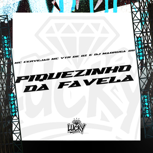 Piquezinho da Favela