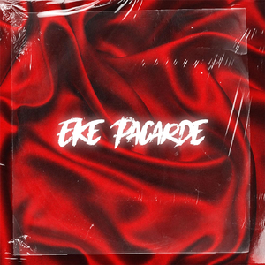 Eke Paćarde (feat. Yng Xaromy)