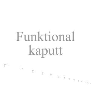 Funktional Kaputt