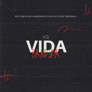 VIDA BANDIDA 001
