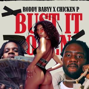 Bust It Open (feat. Chicken P)