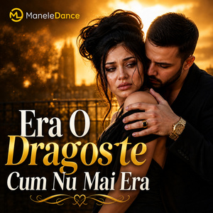 Era O Dragoste Cum Nu Mai Era