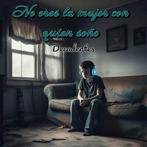 No eres la mujer con quien soñe (No eres la mujer con quien soñe)
