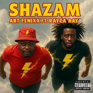Shazam (feat. Rayza Ray)