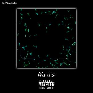 Waitlist