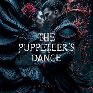 The Puppeteer's Dance